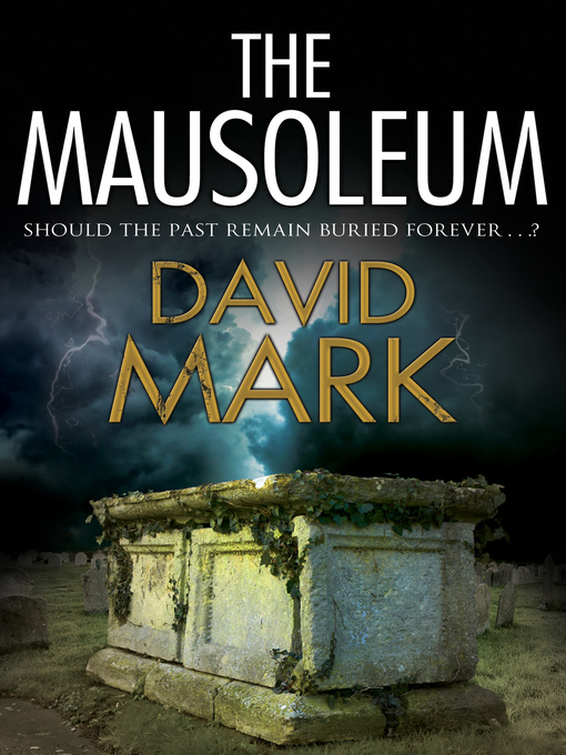 Title details for The Mausoleum by David Mark - Available